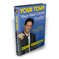 Your Town Your Real Estate Profits